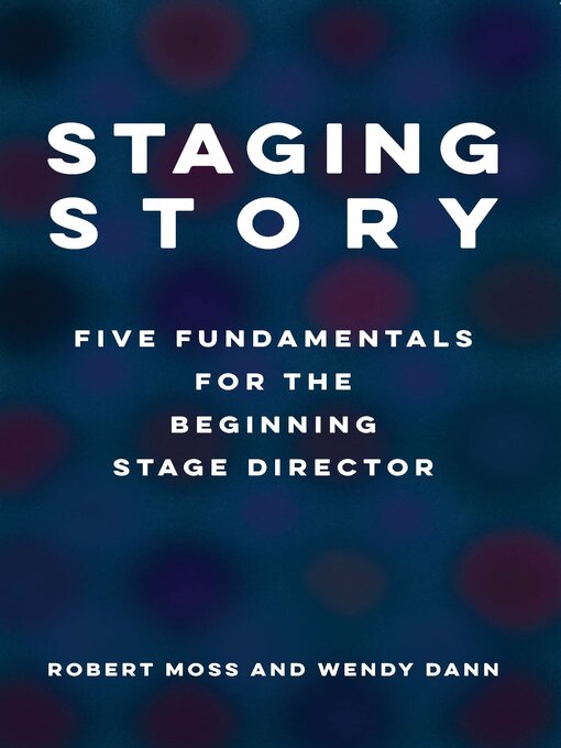 Title details for Staging Story by Robert Moss - Available